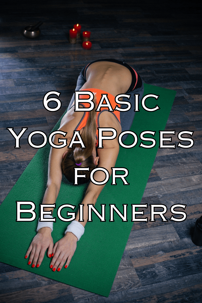 6 Basic Yoga Poses for Beginners